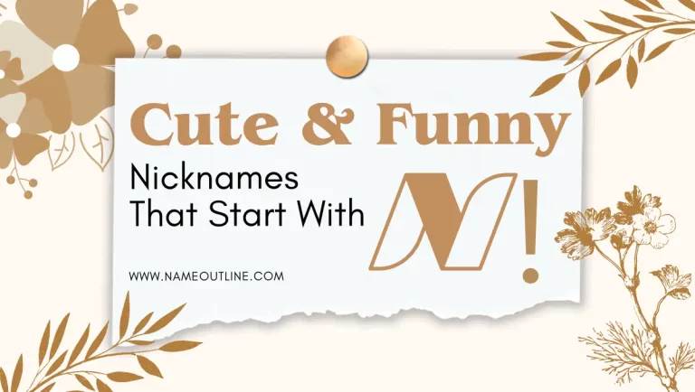Cute & Funny Nicknames That Start With N
