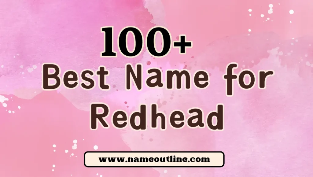 Best Name for Redhead 