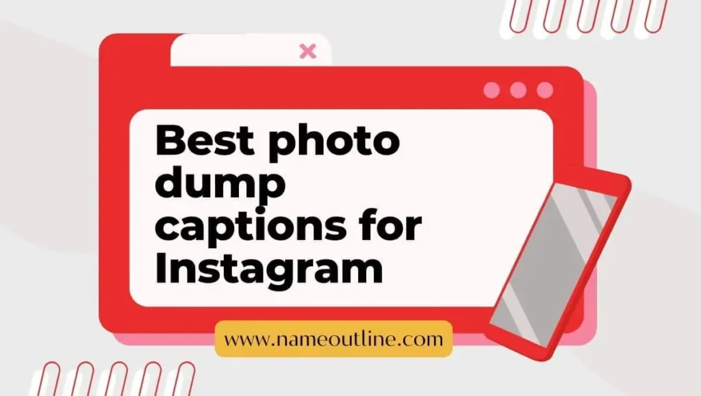Best Photo Dump Captions for Instagram