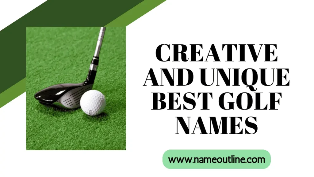 Creative and Unique Best Golf Names