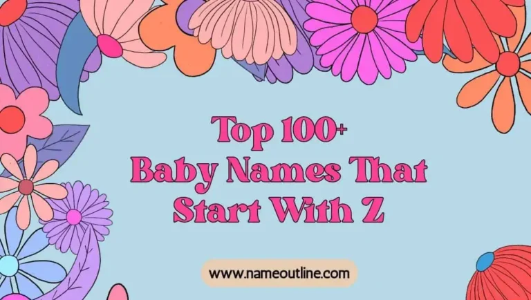 Top 100 + Baby Names With Z