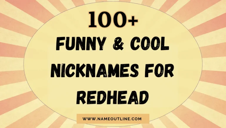 100+ Funny & Cool Nickname for Redhead