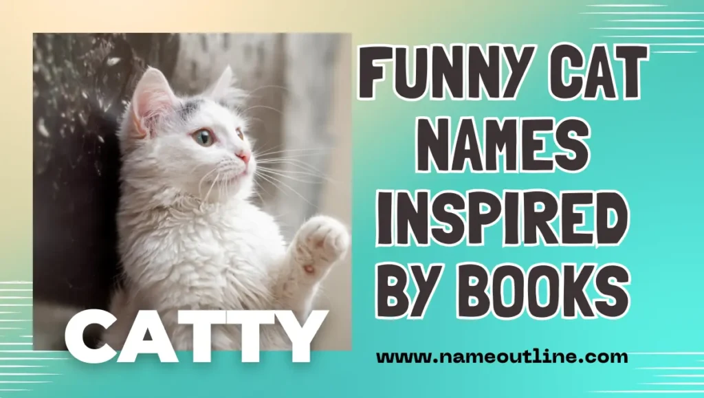 Funny Cat Names Inspired by Books