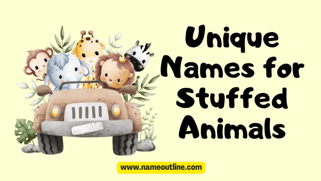 Unique Names for Stuffed Animals