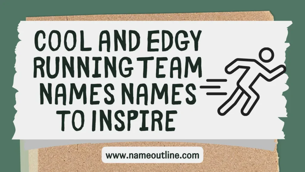 Cool and Edgy Running Team Names to Inspire