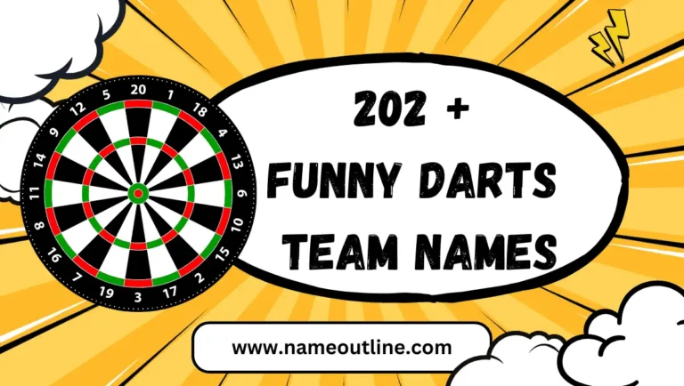  202 + Funny Dart Team Names