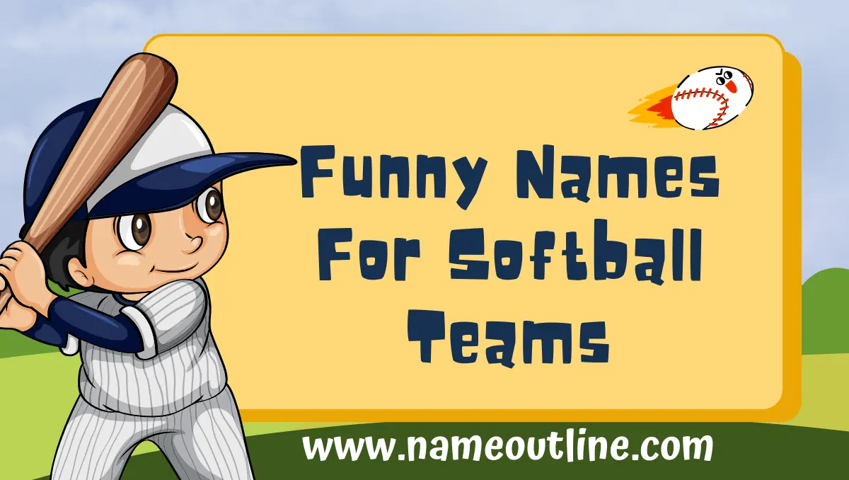 Funny Names for Softball Teams