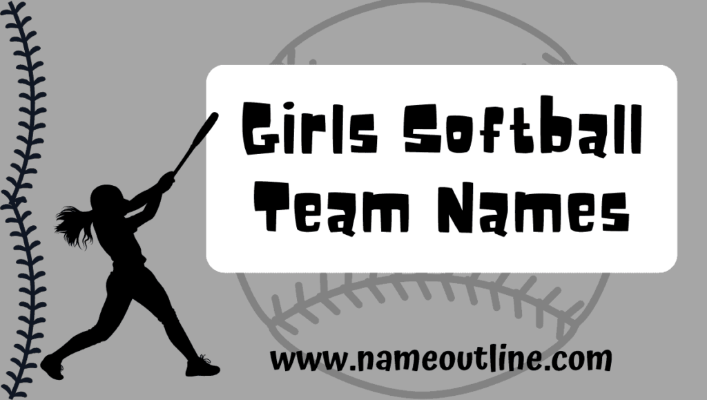 Girls Softball Team Names
