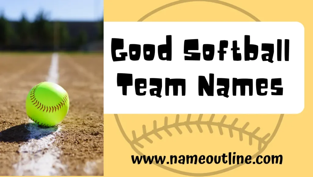 Good Softball Team Names