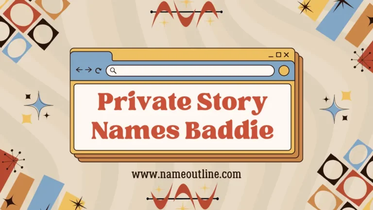 Behind the Shades: Private Story Names Baddie Chronicles