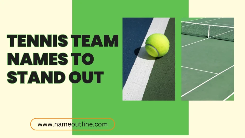 Tennis Team Names To Stand Out