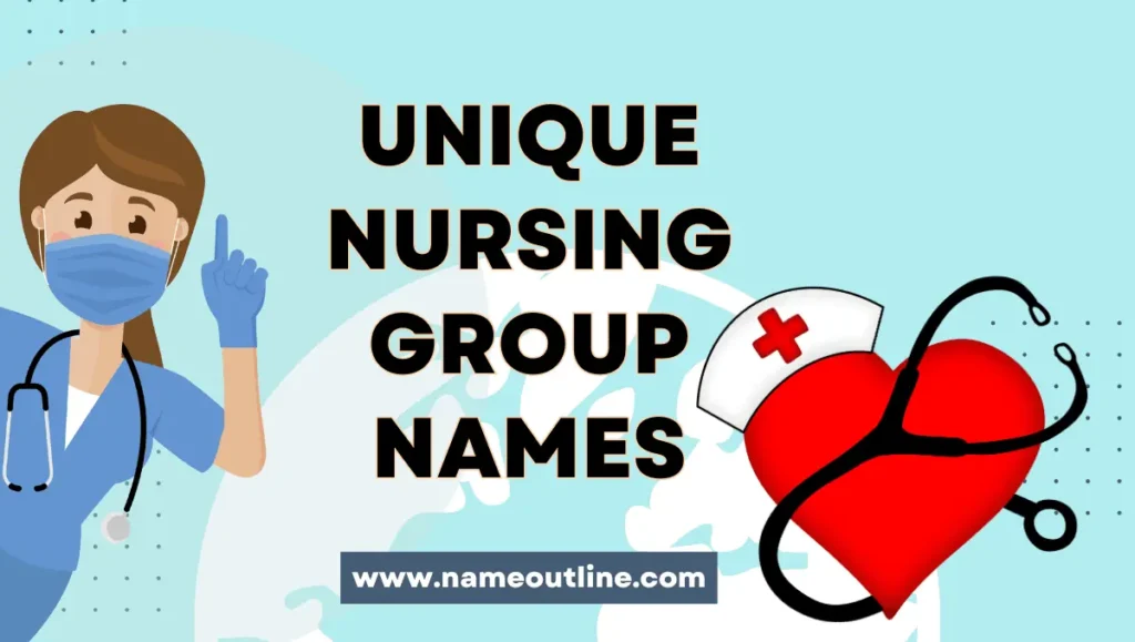 Unique Nursing Group Names
