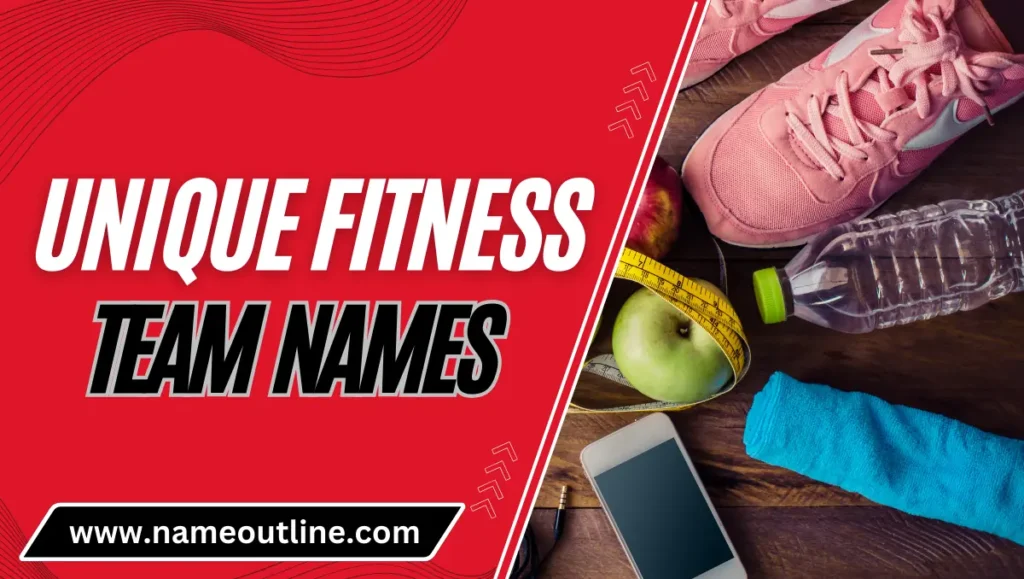 Unique Fitness Team Names