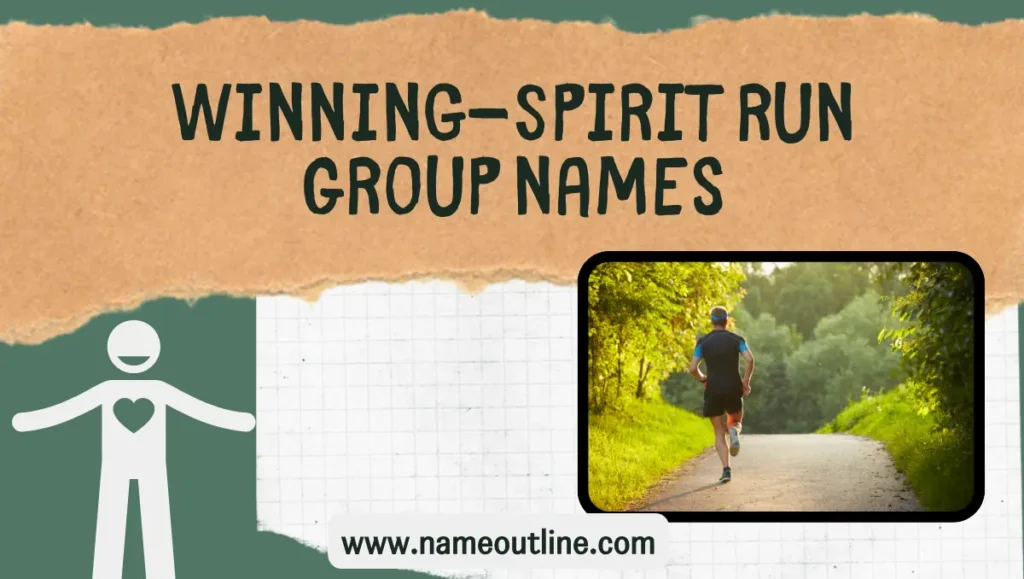 Winning-Spirit Run Group Names