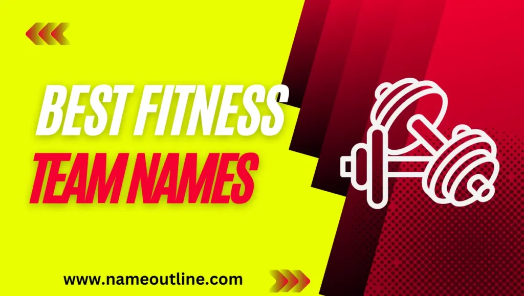 Amazing Fitness Team Names